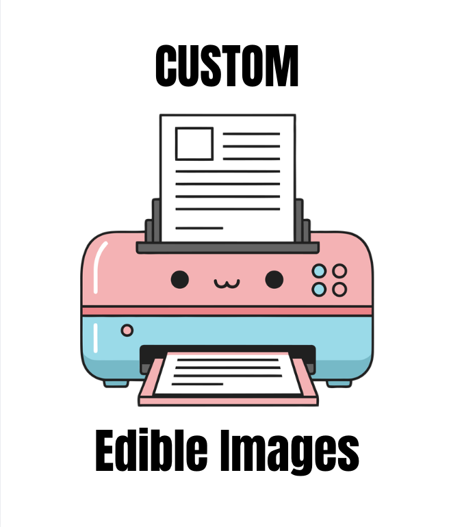 Edible Images ( Made to Order)
