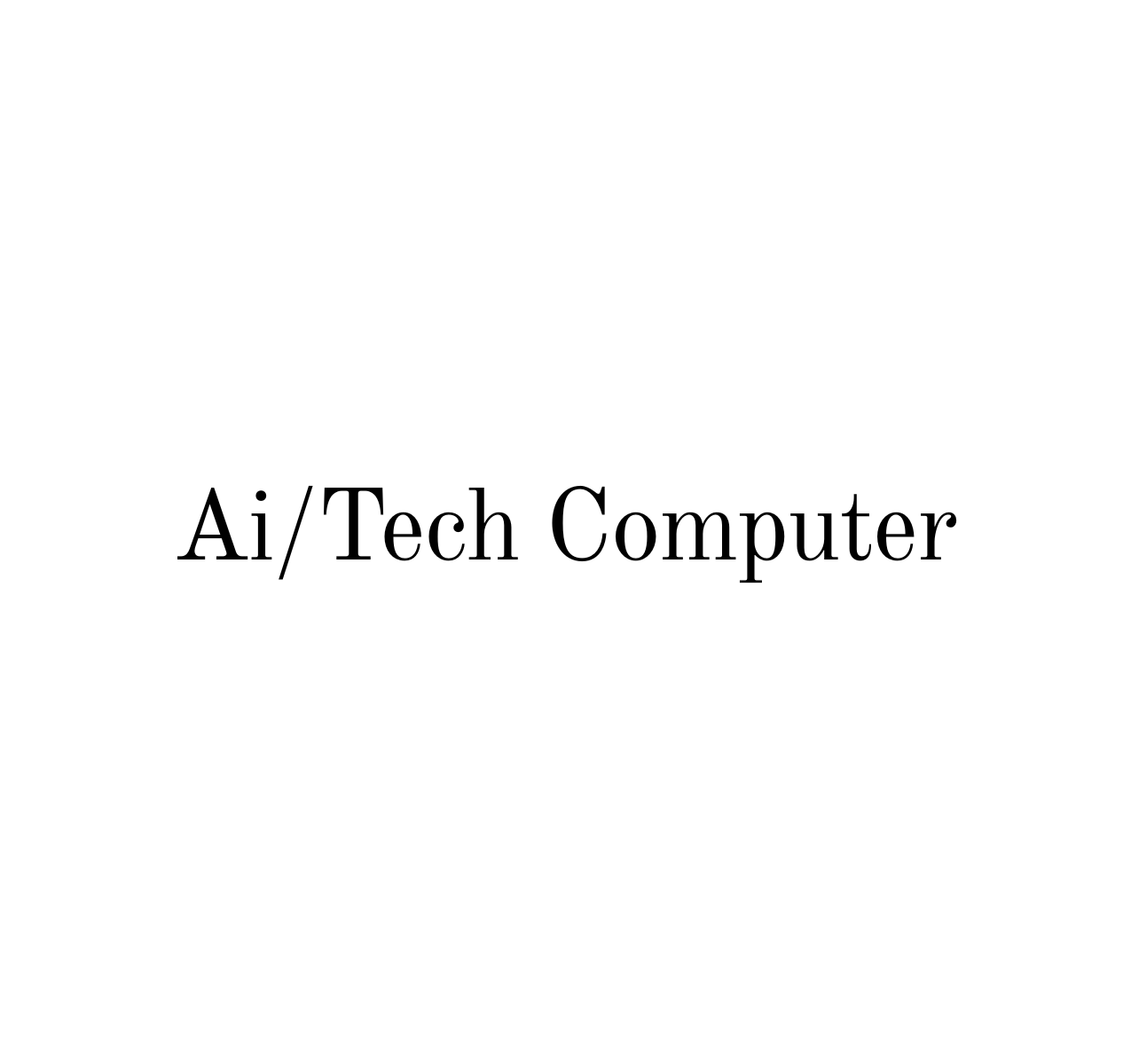 Ai/Tech Computer