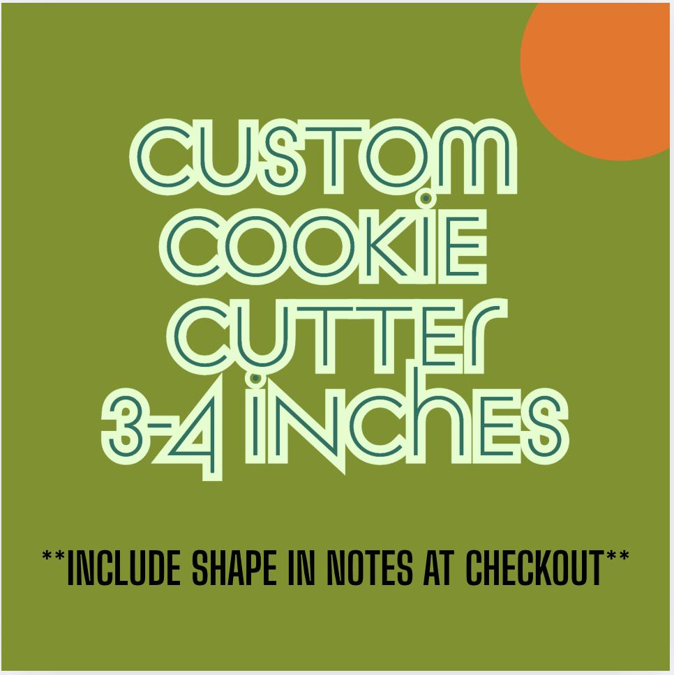 CUSTOM cookie cutter