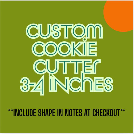 CUSTOM cookie cutter